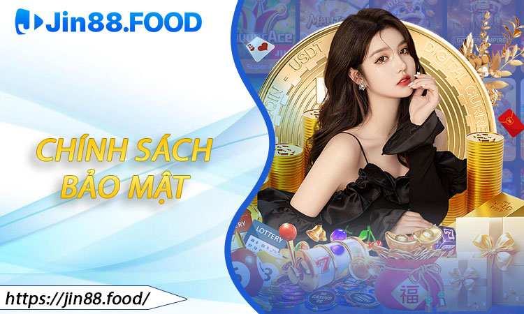 Chính Sách Bảo Mật