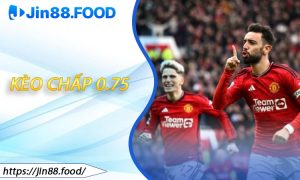 Kèo Chấp 0.75